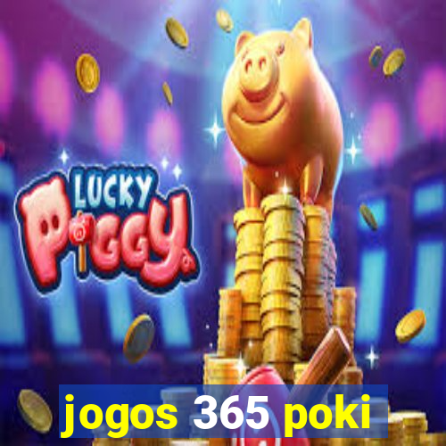 jogos 365 poki